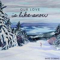 Our Love Is Like Snow